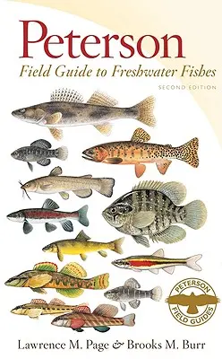 Peterson Field Guide to Freshwater Fishes, második kiadás - Peterson Field Guide to Freshwater Fishes, Second Edition