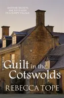 Bűntudat a Cotswoldsban - Guilt in the Cotswolds