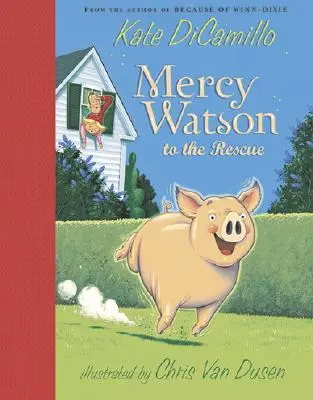 Mercy Watson a megmentő - Mercy Watson to the Rescue