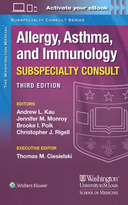 The Washington Manual Allergy, Asthma and Immunology Subspecialty Consult (Allergia, asztma és immunológia szakorvosi konzílium) - The Washington Manual Allergy, Asthma, and Immunology Subspecialty Consult