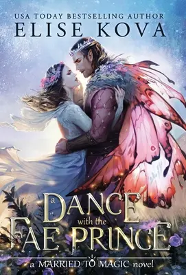 Tánc a tündék hercegével - A Dance with the Fae Prince