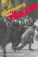 Németekből nácik - Germans Into Nazis