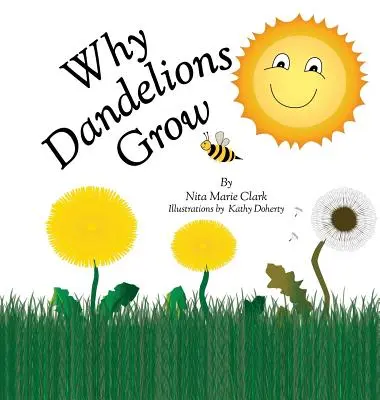 Miért nő a pitypang - Why Dandelions Grow