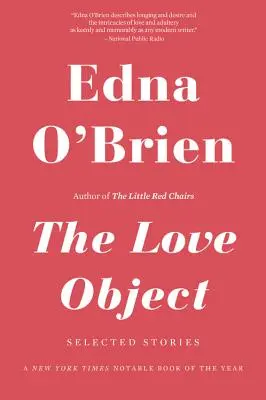 A szerelem tárgya: Válogatott történetek - The Love Object: Selected Stories