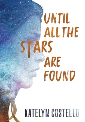 Amíg az összes csillag meg nem található - Until All The Stars Are Found