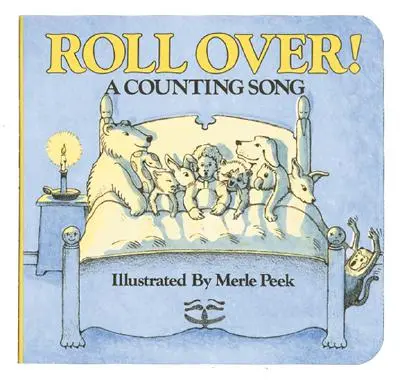 Roll Over! A Counting Song - Roll Over!: A Counting Song