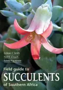 Terepi útmutató a dél-afrikai szukkulensekhez - Field Guide to Succulents in Southern Africa
