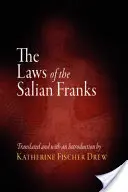 A száli frankok törvényei - The Laws of the Salian Franks