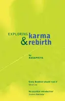 A karma és az újjászületés felfedezése - Exploring Karma & Rebirth