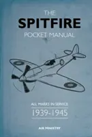 A Spitfire zsebkönyv: 1939-1945 - The Spitfire Pocket Manual: 1939-1945