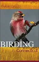 Madarászat Connecticutban - Birding in Connecticut