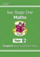 KS1 Matematika Célzott tanulás és kérdésgyűjtemény - 2. évfolyam - KS1 Maths Targeted Study & Question Book - Year 2