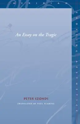Esszé a tragikumról - Essay on the Tragic