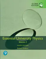 Essential University Physics: kötet, globális kiadás - Essential University Physics: Volume 2, Global Edition