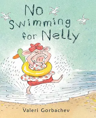 Nelly nem úszik - No Swimming for Nelly