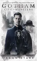 Gotham: Gotham: A szörnyek városa - Gotham: City of Monsters