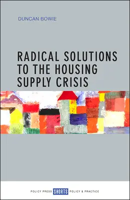 Radikális megoldások a lakásellátási válságra - Radical Solutions to the Housing Supply Crisis