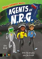 Tudományos kalandtörténetek: Agents of N.R.G. - Oldd meg a rejtvényeket, mentsd meg a világot! - Science Adventure Stories: Agents of N.R.G. - Solve the Puzzles, Save the World!