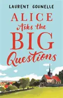 Alice felteszi a nagy kérdéseket - Alice Asks the Big Questions