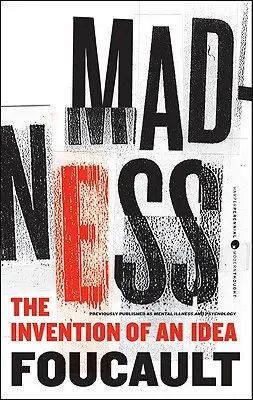 Madness: Egy eszme feltalálása - Madness: The Invention of an Idea