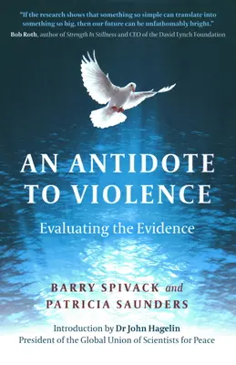 Az erőszak ellenszere: A bizonyítékok értékelése - An Antidote to Violence: Evaluating the Evidence