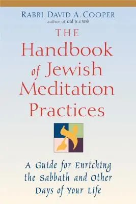 A zsidó meditációs gyakorlatok kézikönyve - The Handbook of Jewish Meditation Practices