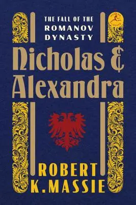 Miklós és Alexandra: A Romanov-dinasztia bukása - Nicholas and Alexandra: The Fall of the Romanov Dynasty