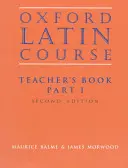 Oxford Latin Course: I. rész: Tanári könyv - Oxford Latin Course: Part I: Teacher's Book