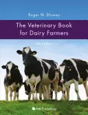 Állatorvosi könyv tejtermelőknek: 4. kiadás - The Veterinary Book for Dairy Farmers: 4th Edition