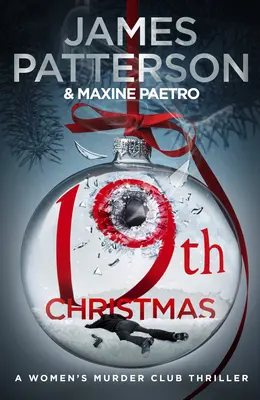 19. Karácsony - a nem. 1 Sunday Times bestseller (Női gyilkossági klub 19.) - 19th Christmas - the no. 1 Sunday Times bestseller (Women's Murder Club 19)