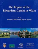 Az Edward-kori kastélyok hatása Walesben - The Impact of the Edwardian Castles in Wales