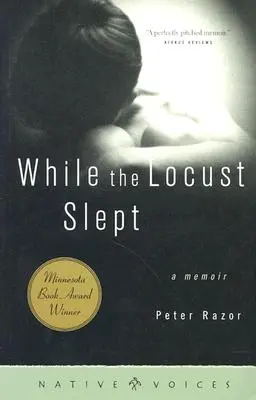 Amíg a sáskák aludtak: Egy emlékirat - While the Locust Slept: A Memoir