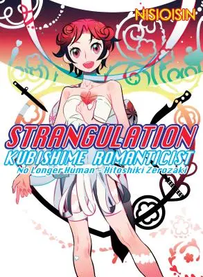 Fojtogatás: Kubishime Romanticist - Strangulation: Kubishime Romanticist