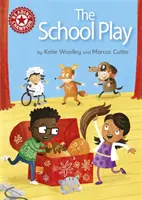 Reading Champion: The School Play - Independent Reading Red 2