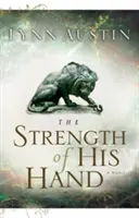 The Strength of His Hand