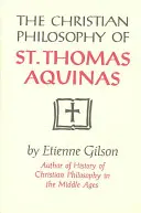 Aquinói Szent Tamás keresztény filozófiája - Christian Philosophy of St. Thomas Aquinas