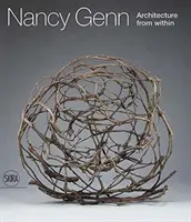 Nancy Genn: Genn: Architecture from Within - Nancy Genn: Architecture from Within