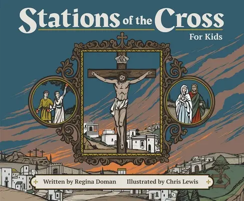 A keresztút stációi gyerekeknek - Stations of the Cross for Kids