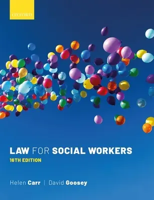 Jog szociális munkásoknak (Carr Helen (Jogi professzor, University of Kent)) - Law for Social Workers (Carr Helen (Professor of Law University of Kent))