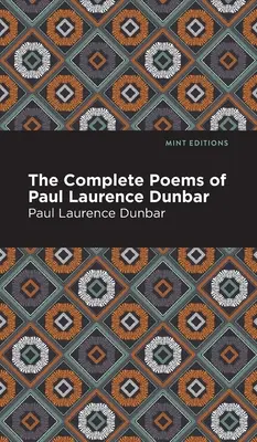 Paul Laurence Dunbar összes verse - The Complete Poems of Paul Laurence Dunbar