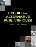 Hibrid és alternatív üzemanyaggal működő járművek - Hybrid and Alternative Fuel Vehicles