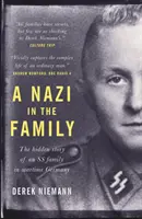 Náci a családban - Egy SS család rejtett története a háborús Németországban - Nazi in the Family - The hidden story of an SS family in wartime Germany