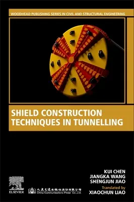 Pajzsépítési technikák az alagútépítésben - Shield Construction Techniques in Tunneling