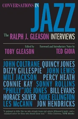 Beszélgetések a jazzről: Ralph J. Gleason-interjúk - Conversations in Jazz: The Ralph J. Gleason Interviews