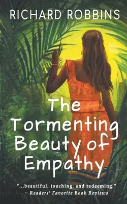 Az empátia kínzó szépsége - The Tormenting Beauty of Empathy