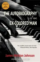 Egy volt színesbőrű ember önéletrajza (Pacsirta klasszikusok) - The Autobiography of an Ex-Colored Man (Warbler Classics)