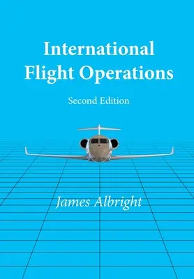 Nemzetközi repülési műveletek - International Flight Operations
