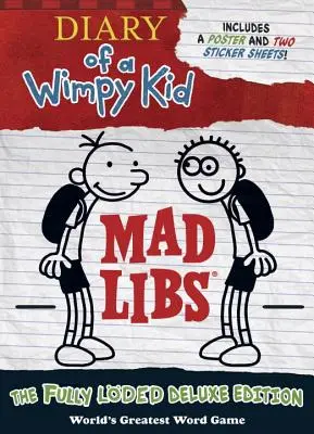 Egy Wimpy Kid naplója Mad Libs: A teljesen kibővített Deluxe kiadás: A Fully Lded Deluxe Edition - Diary of a Wimpy Kid Mad Libs: The Fully Lded Deluxe Edition