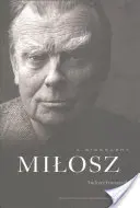 Milosz - Életrajz - Milosz - A Biography