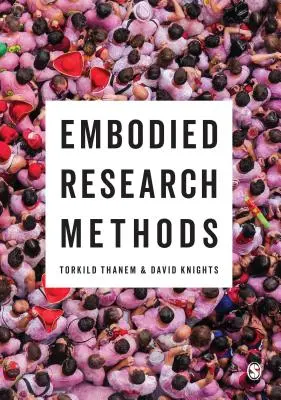 Megtestesült kutatási módszerek - Embodied Research Methods